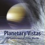 Planetary Vistas - the landscapes of other worlds by Paul Murdin